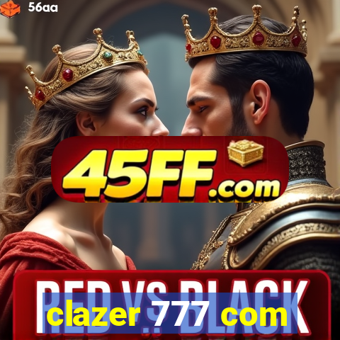 clazer 777 com